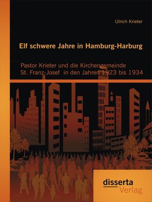 cover image of Elf schwere Jahre in Hamburg-Harburg